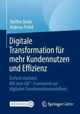 Pufall / Jäckle |  Digitale Transformation für mehr Kundennutzen und Effizienz | Buch |  Sack Fachmedien