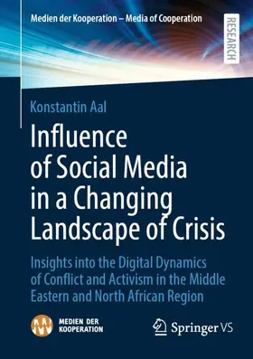 Aal |  Influence of Social Media in a Changing Landscape of Crisis | Buch |  Sack Fachmedien