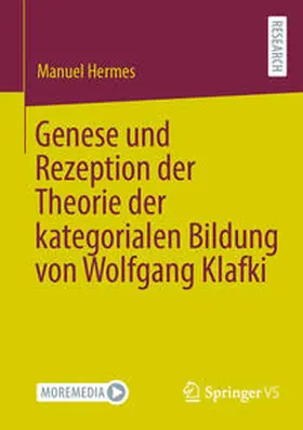 Hermes |  Genese und Rezeption der Theorie der kategorialen Bildung von Wolfgang Klafki | Buch |  Sack Fachmedien