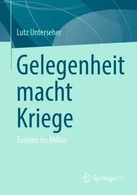 Unterseher |  Gelegenheit macht Kriege | Buch |  Sack Fachmedien