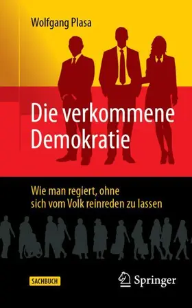 Plasa |  Die verkommene Demokratie | Buch |  Sack Fachmedien