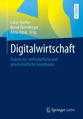 Staffler / Jobin / Ebersberger | Digitalwirtschaft | Buch | 978-3-658-45723-5 | sack.de