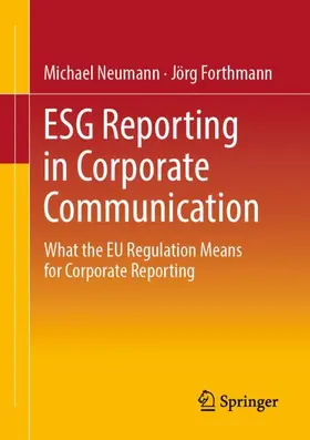 Forthmann / Neumann |  ESG Reporting in Corporate Communication | Buch |  Sack Fachmedien