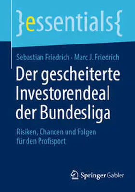 Friedrich |  Der gescheiterte Investorendeal der Bundesliga | eBook | Sack Fachmedien