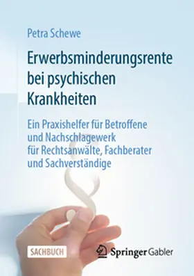 Schewe |  Erwerbsminderungsrente bei psychischen Krankheiten | eBook | Sack Fachmedien