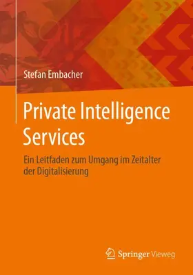 Embacher |  Private Intelligence Services | Buch |  Sack Fachmedien