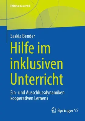 Bender | Hilfe im inklusiven Unterricht | Buch | 978-3-658-45817-1 | sack.de