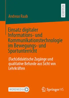 Raab |  Einsatz digitaler Informations- und Kommunikationstechnologie im Bewegungs- und Sportunterricht | eBook | Sack Fachmedien