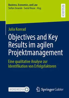 Konrad / Weber |  Objectives and Key Results im agilen Projektmanagement | eBook | Sack Fachmedien