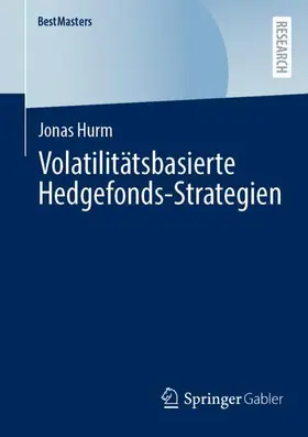 Hurm |  Volatilitätsbasierte Hedgefonds-Strategien | Buch |  Sack Fachmedien