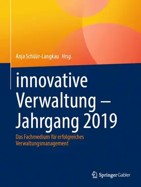 Schüür-Langkau |  innovative Verwaltung  ¿ Jahrgang 2019 | Buch |  Sack Fachmedien