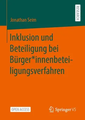 Seim |  Inklusion und Beteiligung bei Bürger*innenbeteiligungsverfahren | Buch |  Sack Fachmedien