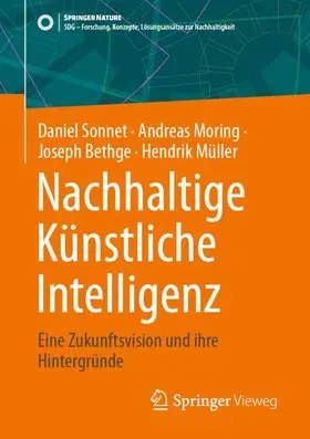 Sonnet / Müller / Moring |  Nachhaltige Künstliche Intelligenz | Buch |  Sack Fachmedien