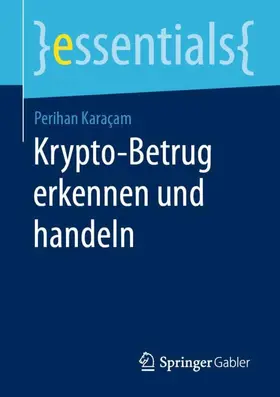 Karaçam |  Krypto-Betrug erkennen und handeln | Buch |  Sack Fachmedien