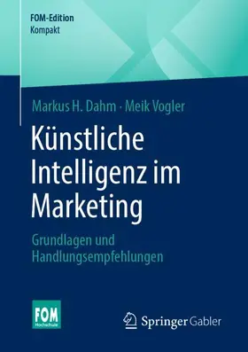 Vogler / Dahm |  Künstliche Intelligenz im Marketing | Buch |  Sack Fachmedien