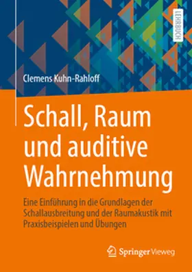 Kuhn-Rahloff |  Schall, Raum und auditive Wahrnehmung | Buch |  Sack Fachmedien