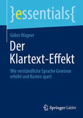 Wagner |  Der Klartext-Effekt | eBook | Sack Fachmedien