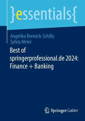 Meier / Breinich-Schilly |  Best of springerprofessional.de 2024: Finance + Banking | Buch |  Sack Fachmedien