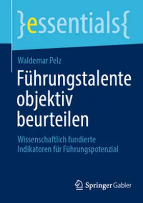 Pelz |  Führungstalente objektiv beurteilen | eBook | Sack Fachmedien