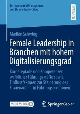 Schwing |  Female Leadership in Branchen mit hohem Digitalisierungsgrad | Buch |  Sack Fachmedien