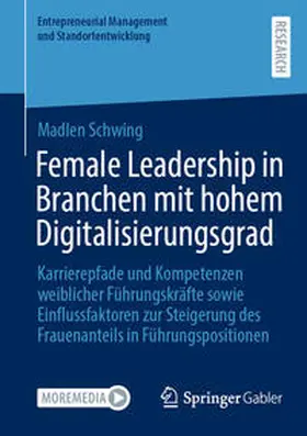 Schwing |  Female Leadership in Branchen mit hohem Digitalisierungsgrad | eBook | Sack Fachmedien