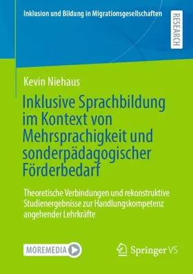 Niehaus |  Inklusive Sprachbildung im Kontext von Mehrsprachigkeit und sonderpädagogischer Förderbedarf | Buch |  Sack Fachmedien