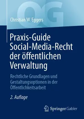 Eggers |  Praxis-Guide Social-Media-Recht der öffentlichen Verwaltung | Buch |  Sack Fachmedien