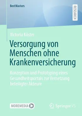 Köster |  Versorgung von Menschen ohne Krankenversicherung | Buch |  Sack Fachmedien