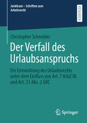 Schneider |  Der Verfall des Urlaubsanspruchs | eBook | Sack Fachmedien