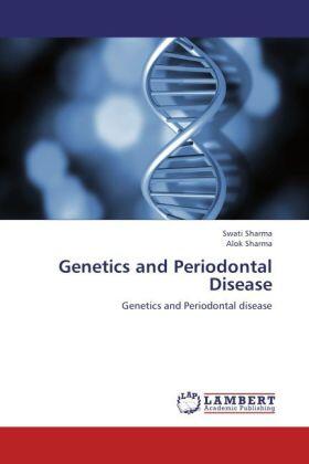 Sharma | Genetics and Periodontal Disease | Buch | 978-3-659-00140-6 | sack.de