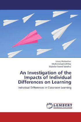 Mubashar / Ashfaq / Sandhu |  An Investigation of the Impacts of Individual Differences on Learning | Buch |  Sack Fachmedien