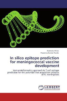 Misra / Panda |  In silico epitope prediction for meningococcal vaccine development | Buch |  Sack Fachmedien