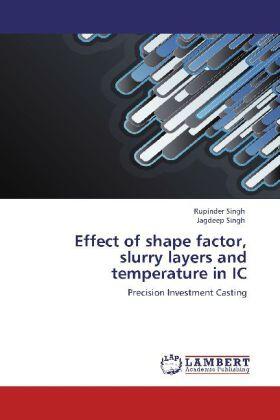 Singh |  Effect of shape factor, slurry layers and temperature in IC | Buch |  Sack Fachmedien