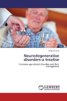 Sharma |  Neurodegenerative disorders-a treatise | Buch |  Sack Fachmedien