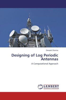 Sharma |  Designing of Log Periodic Antennas | Buch |  Sack Fachmedien