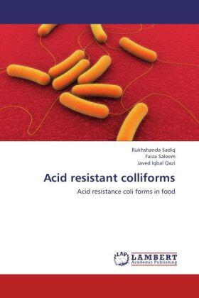 Sadiq / Saleem / Qazi |  Acid resistant colliforms | Buch |  Sack Fachmedien