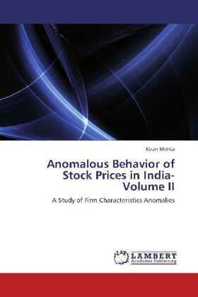 Mehta |  Anomalous Behavior of Stock Prices in India- Volume II | Buch |  Sack Fachmedien