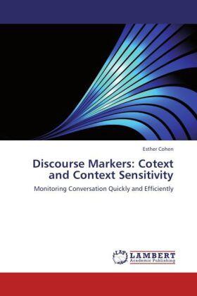 Cohen |  Discourse Markers: Cotext and Context Sensitivity | Buch |  Sack Fachmedien