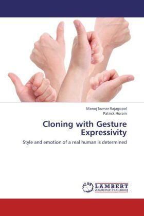 Rajagopal / Horain |  Cloning with Gesture Expressivity | Buch |  Sack Fachmedien