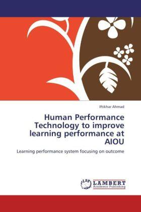 Ahmad |  Human Performance Technology to improve learning performance at AIOU | Buch |  Sack Fachmedien