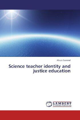 Sammel |  Science teacher identity and justice education | Buch |  Sack Fachmedien