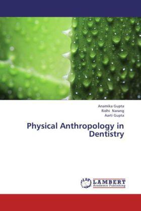 Gupta / Narang |  Physical Anthropology in Dentistry | Buch |  Sack Fachmedien