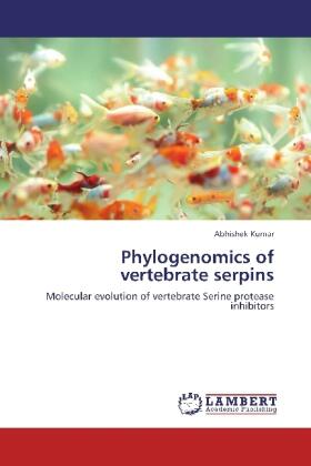 Kumar |  Phylogenomics of vertebrate serpins | Buch |  Sack Fachmedien