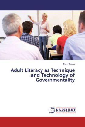 Isaacs |  Adult Literacy as Technique and Technology of Governmentality | Buch |  Sack Fachmedien