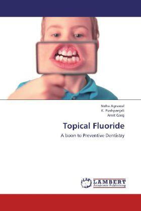 Agrawal / Pushpanjali / Garg |  Topical Fluoride | Buch |  Sack Fachmedien