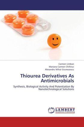 Limban / Chifiriuc / Grumezescu |  Thiourea Derivatives As Antimicrobials | Buch |  Sack Fachmedien