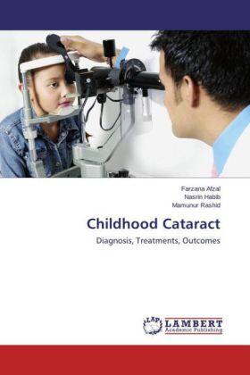 Afzal / Habib / Rashid |  Childhood Cataract | Buch |  Sack Fachmedien