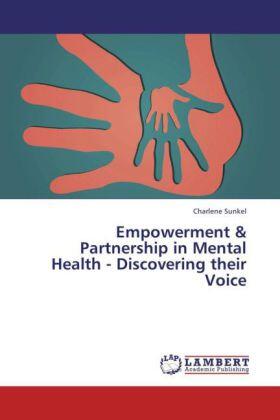 Sunkel |  Empowerment & Partnership in Mental Health - Discovering their Voice | Buch |  Sack Fachmedien