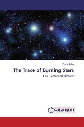 Bates |  The Trace of Burning Stars | Buch |  Sack Fachmedien