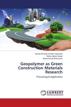 Abdullah / Abdul Razak / Binhussain |  Geopolymer as Green Construction Materials Research | Buch |  Sack Fachmedien